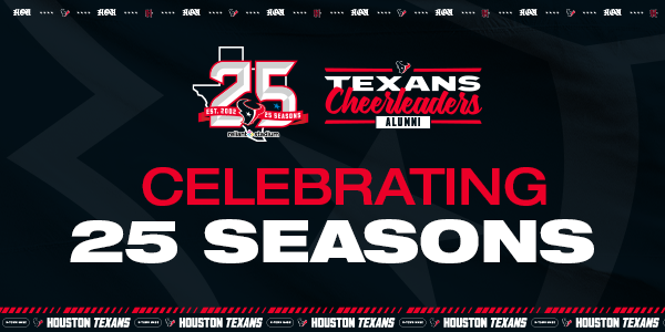 Houston Texans Cheerleaders Alumni. Celebrating 25 Seasons.